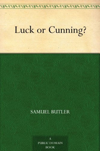 Luck or Cunning? (English Edition)