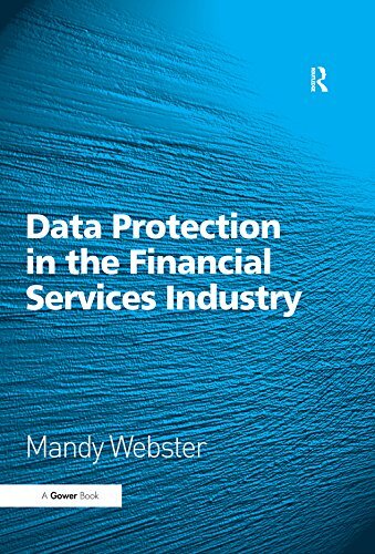 Data Protection in the Financial Services Industry (English Edition)