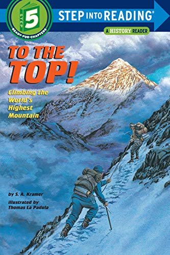 To the Top!: Step into Reading : a Step 4 Book (English Edition)