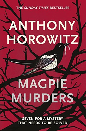 Magpie Murders: the Sunday Times bestseller crime thriller with a fiendish twist (English Edition)