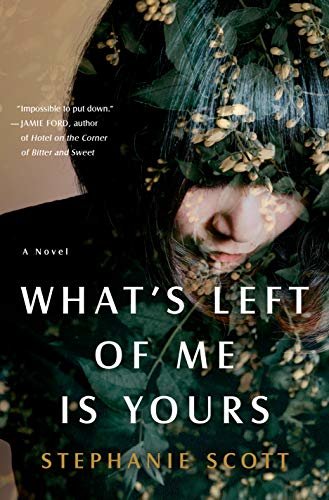 What's Left of Me Is Yours: A Novel (English Edition)