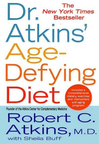 Dr. Atkins' Age-Defying Diet (English Edition)