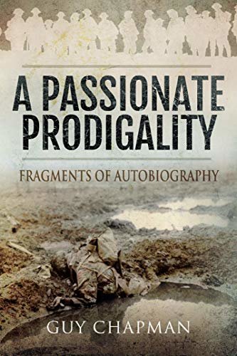 A Passionate Prodigality: Fragments of Autobiography (English Edition)