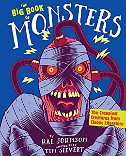 The Big Book of Monsters: The Creepiest Creatures from Classic Literature (English Edition)