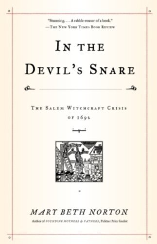 In the Devil's Snare: The Salem Witchcraft Crisis of 1692 (English Edition)