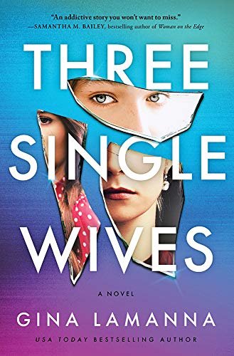 Three Single Wives: A Novel (English Edition)