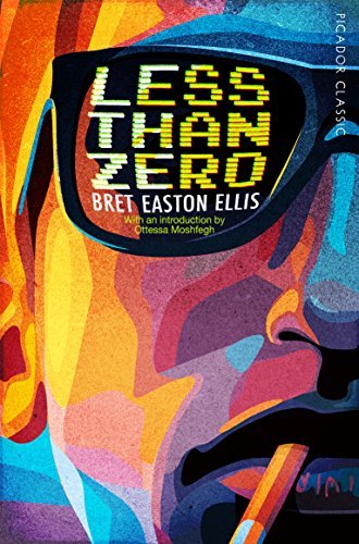 Less Than Zero (Picador Classic) (English Edition)