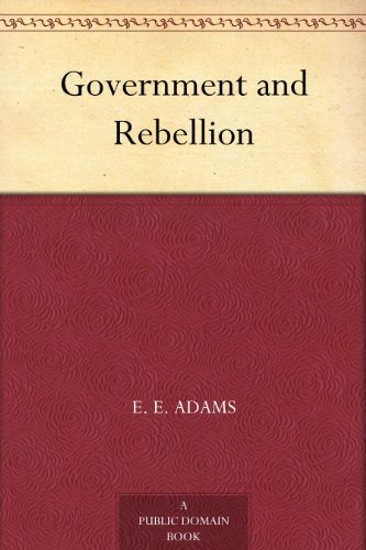 Government and Rebellion (English Edition)