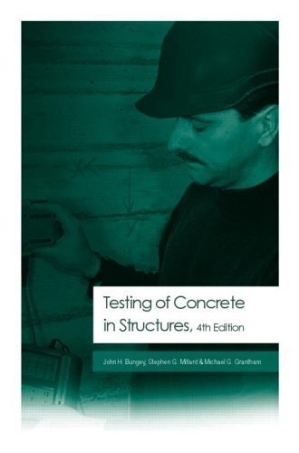 Testing of Concrete in Structures: Fourth Edition (English Edition)