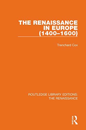 The Renaissance in Europe (English Edition)