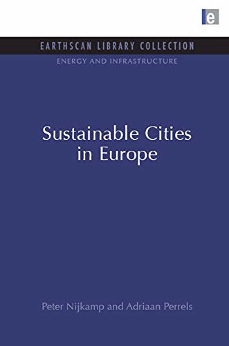 Sustainable Cities in Europe (Energy and Infrastructure Set Book 10) (English Edition)