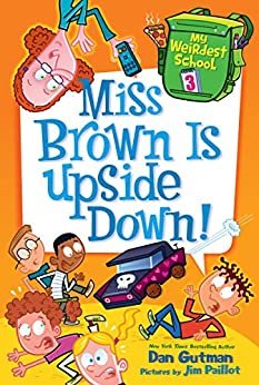 My Weirdest School #3: Miss Brown Is Upside Down! (English Edition)