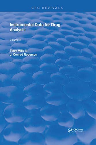 Instrumental Data for Drug Analysis, Second Edition: Volume II (English Edition)