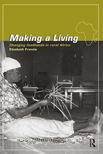 Making a Living: Changing Livelihoods in Rural Africa (English Edition)