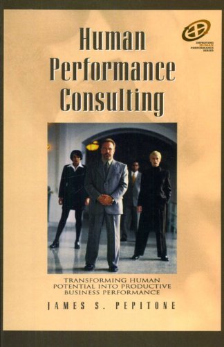 Human Performance Consulting (Improving Human Performance) (English Edition)