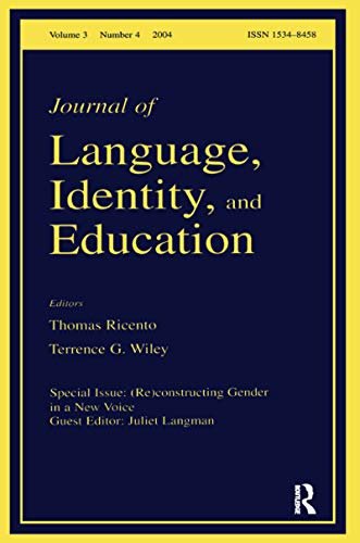 (Re)constructing Gender in a New Voice: A Special Issue of the Journal of Language, Identity, and Education (English Edition)