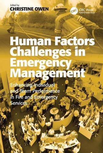 Human Factors Challenges in Emergency Management: Enhancing Individual and Team Performance in Fire and Emergency Services (English Edition)