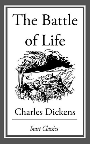 The Battle of Life (English Edition)