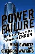 Power Failure: The Inside Story of The Collapse of Enron (English Edition)