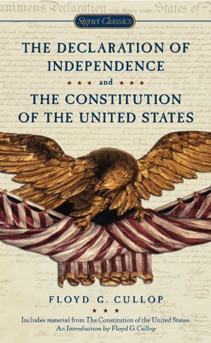 The Declaration of Independence and Constitution of the United States (Signet Classics) (English Edition)