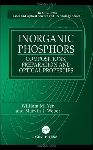 Inorganic Phosphors: Compositions, Preparation and Optical Properties (Laser and Optical Science and Technology Series) (English Edition)