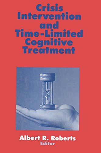 Crisis Intervention and Time-Limited Cognitive Treatment (English Edition)