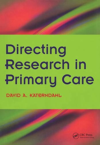 Directing Research in Primary Care: Bk. 2, Going Clinical (English Edition)