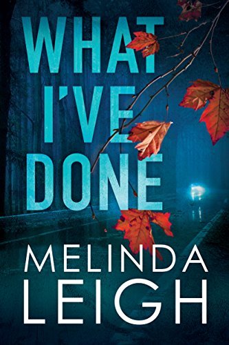 What I've Done (Morgan Dane Book 4) (English Edition)