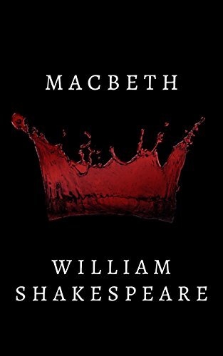 Macbeth: A Tragedy (English Edition)