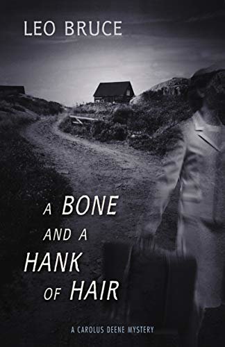 A Bone and a Hank of Hair (Carolus Deene Series) (English Edition)