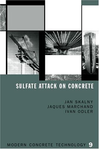 Sulfate Attack on Concrete (Modern Concrete Technology Book 1) (English Edition)
