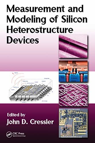 Measurement and Modeling of Silicon Heterostructure Devices (English Edition)