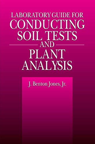 Laboratory Guide for Conducting Soil Tests and Plant Analysis (English Edition)