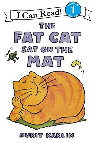 The Fat Cat Sat on the Mat (I Can Read Level 1) (English Edition)