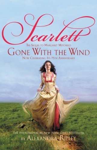 Scarlett: The Sequel to Margaret Mitchell's Gone with the Wind (English Edition)