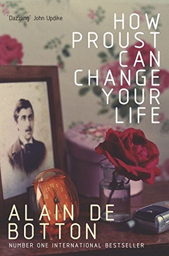 How Proust Can Change Your Life (Picador Classic) (English Edition)