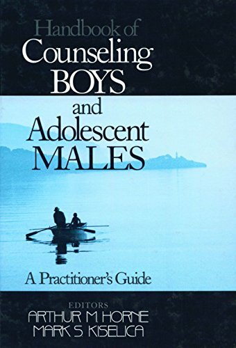 Handbook of Counseling Boys and Adolescent Males: A Practitioner′s Guide (English Edition)