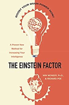 The Einstein Factor: A Proven New Method for Increasing Your Intelligence (English Edition)