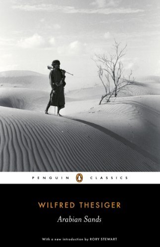 Arabian Sands (Penguin Classics) (English Edition)