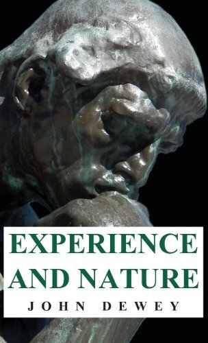 Experience and Nature (English Edition)