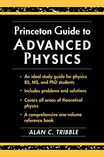 Princeton Guide to Advanced Physics (English Edition)
