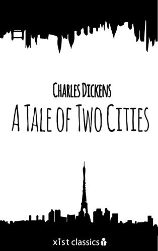 A Tale of Two Cities (Xist Classics) (English Edition)