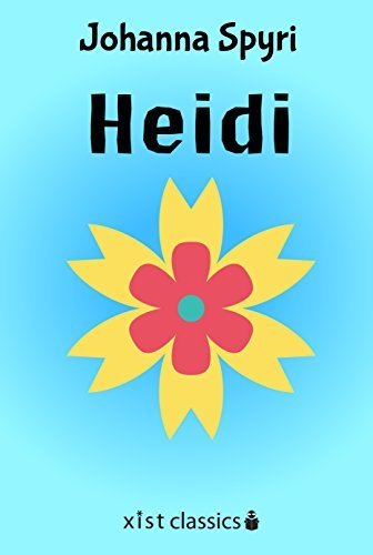 Heidi (Xist Classics) (English Edition)
