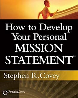 How to Develop Your Personal Mission Statement (English Edition)