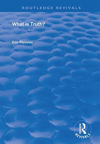 What is Truth? (Routledge Revivals) (English Edition)