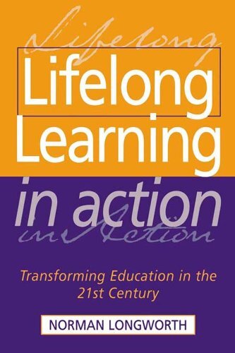 Lifelong Learning in Action: Transforming Education in the 21st Century (English Edition)