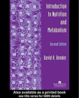 An Introduction To Nutrition And Metabolism (English Edition)