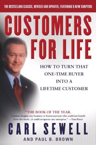 Customers for Life: How to Turn That One-Time Buyer Into a Lifetime Customer (English Edition)