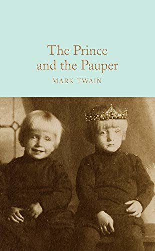 The Prince and the Pauper (Macmillan Collector's Library) (English Edition)