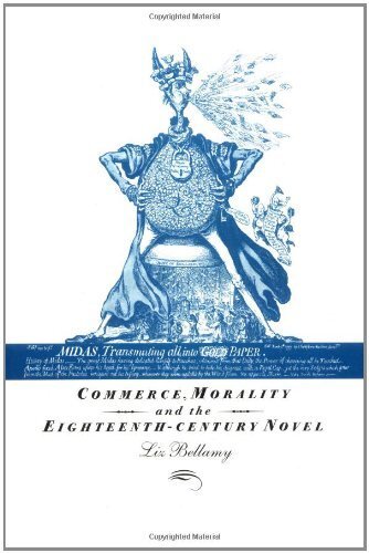 Commerce, Morality and the Eighteenth-Century Novel (English Edition)